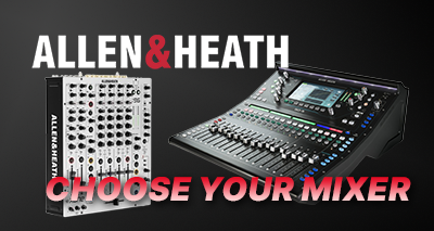 Allen & Heath - Choose your mixer