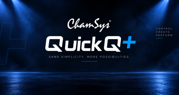 Ontdek de nieuwe ChamSys QuickQ+
